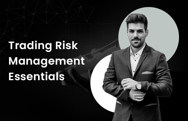Trading Risk Management Essentials